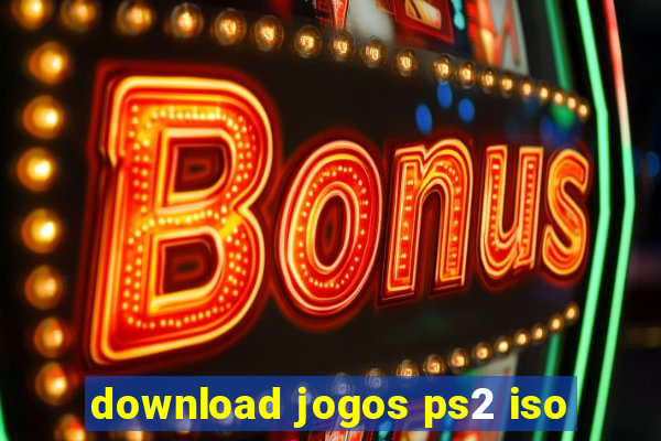 download jogos ps2 iso